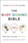 Image for The baby signing bible: baby sign language made easy