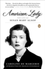 Image for American lady: the life of Susan Mary Alsop