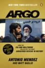 Image for Argo: how the CIA and Hollywood pulled off the most audacious rescue in history