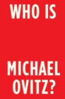 Image for Who is Michael Ovitz?: a memoir