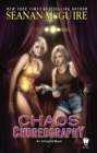 Image for Chaos Choreography: An InCryptid Novel