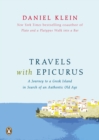 Image for Travels with Epicurus: A Journey to a Greek Island in Search of a Fulfilled Life