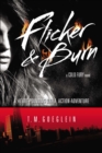 Image for Flicker &amp; Burn