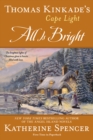Image for Thomas Kinkade&#39;s Cape Light: All is Bright
