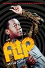 Image for Flip: The Inside Story of TV&#39;s First Black Superstar