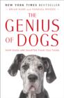Image for Genius of Dogs: How Dogs Are Smarter Than You Think