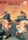 Image for What Was the Battle of Gettysburg?