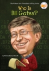 Image for Who Is Bill Gates?