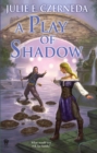 Image for Play of Shadow: Night&#39;s Edge: Book Two