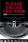 Image for Please Excuse This Poem: 100 New Poets for the Next Generation