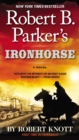 Image for Robert B. Parker&#39;s Ironhorse