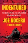 Image for Indentured: the inside story of the rebellion against the NCAA