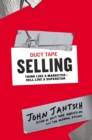 Image for Duct tape selling: think like a marketer, sell like a superstar