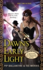Image for Dawn&#39;s Early Light: A Ministry of Peculiar Occurrences Novel