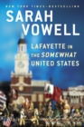 Image for Lafayette in the Somewhat United States