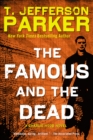 Image for Famous and the Dead: A Charlie Hood Novel