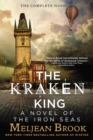 Image for The kraken king: the complete novel : a novel of the Iron Seas : 4