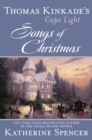 Image for Thomas Kinkade&#39;s Cape Light: Songs of Christmas