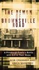 Image for Demon of Brownsville Road: A Pittsburgh Family&#39;s Battle with Evil in Their Home