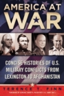 Image for America at war: concise histories of U.S. military conflicts from Lexington to Afghanistan