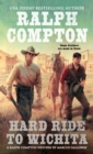 Image for Hard ride to Wichita: a Ralph Compton novel