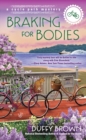 Image for Braking for Bodies: A Cycle Path Mystery