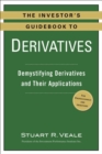 Image for The Investor&#39;s Guidebook to Derivatives: Demystifying Derivatives and Their Applications