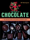 Image for Book of Chocolate: The Amazing Story of the World&#39;s Favorite Candy