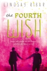 Image for Fourth Wish: The Art of Wishing: Book 2