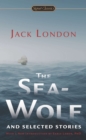 Image for The Sea-Wolf and Selected Stories