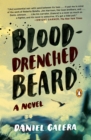 Image for Blood-Drenched Beard: A Novel