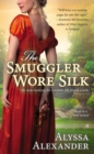 Image for The Smuggler Wore Silk