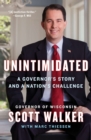 Image for Unintimidated: A Governor&#39;s Story and a Nation&#39;s Challenge