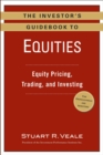 Image for The Investor&#39;s Guidebook to Equities: Equity Pricing, Trading, and Investing