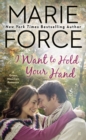 Image for I Want to Hold Your Hand: Green Mountain Book Two
