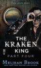 Image for The kraken king: the complete novel : a novel of the Iron Seas