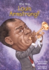 Image for Who Was Louis Armstrong?