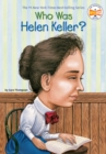 Image for Who Was Helen Keller?