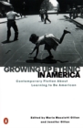Image for Growing Up Ethnic in America: Contemporary Fiction About Learning to Be American