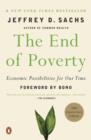 Image for The end of poverty: economic possibilities for our time