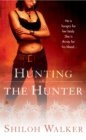 Image for Hunting the Hunter : 1