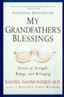 Image for My Grandfather&#39;s Blessings: Stories of Strength, Refuge, and Belonging