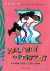 Image for Halfway to Perfect: A Dyamonde Daniel Book