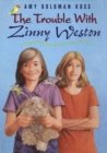 Image for Trouble With Zinny Weston