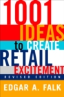 Image for 1001 ideas to create retail excitement