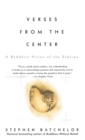 Image for Verses from the Center: A Budhist Vision of the Sublime