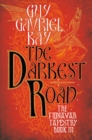 Image for Darkest Road: Book Three of the Fionavar Tapestry : bk. 3