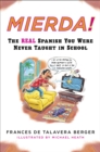 Image for Mierda!: The Real Spanish You Were Never Taught in School