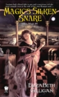 Image for Magic&#39;s Silken Snare (Silken Magic # 1)