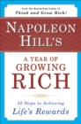 Image for Napoleon Hill&#39;s a Year of Growing Rich: 52 Steps to Achieving Life&#39;s Rewards